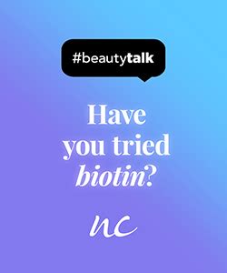 We Tried Biotin, And Here's What Happened .